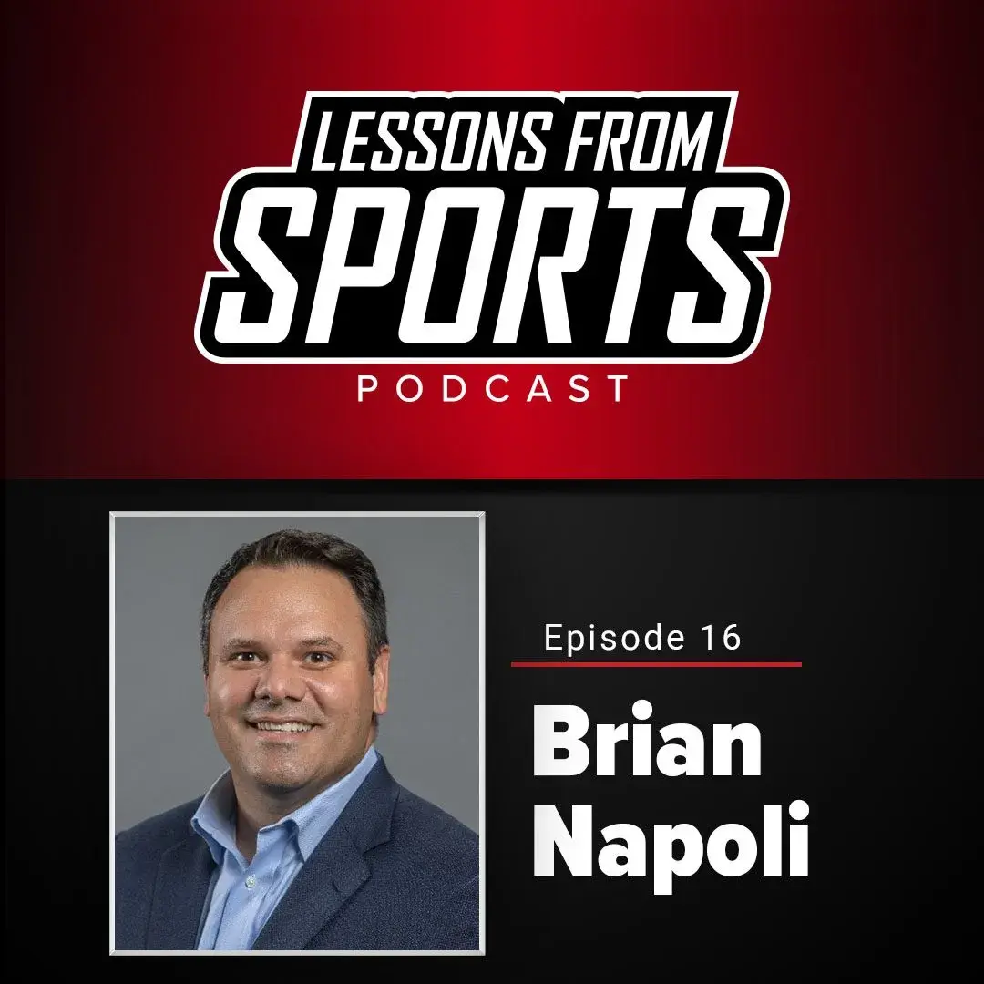 Episode 16: Brian Napoli — Lessons From Sports episode artwork