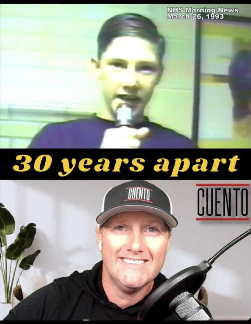 Split composite: young Wayne holding a microphone on NHS Morning News, March 26, 1993 (top), and present-day Wayne in a CUENTO cap at a podcast microphone (bottom), separated by the text '30 years apart'.