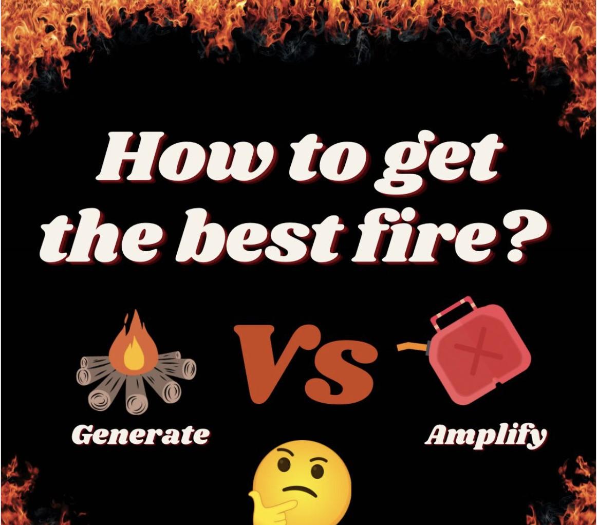 A flame-bordered graphic reading "How to get the best fire? Generate vs Amplify" with a campfire icon and a gas can icon.