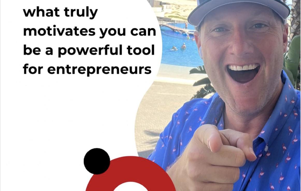 Wayne Partello points at the camera poolside next to text reading "what truly motivates you can be a powerful tool for entrepreneurs."