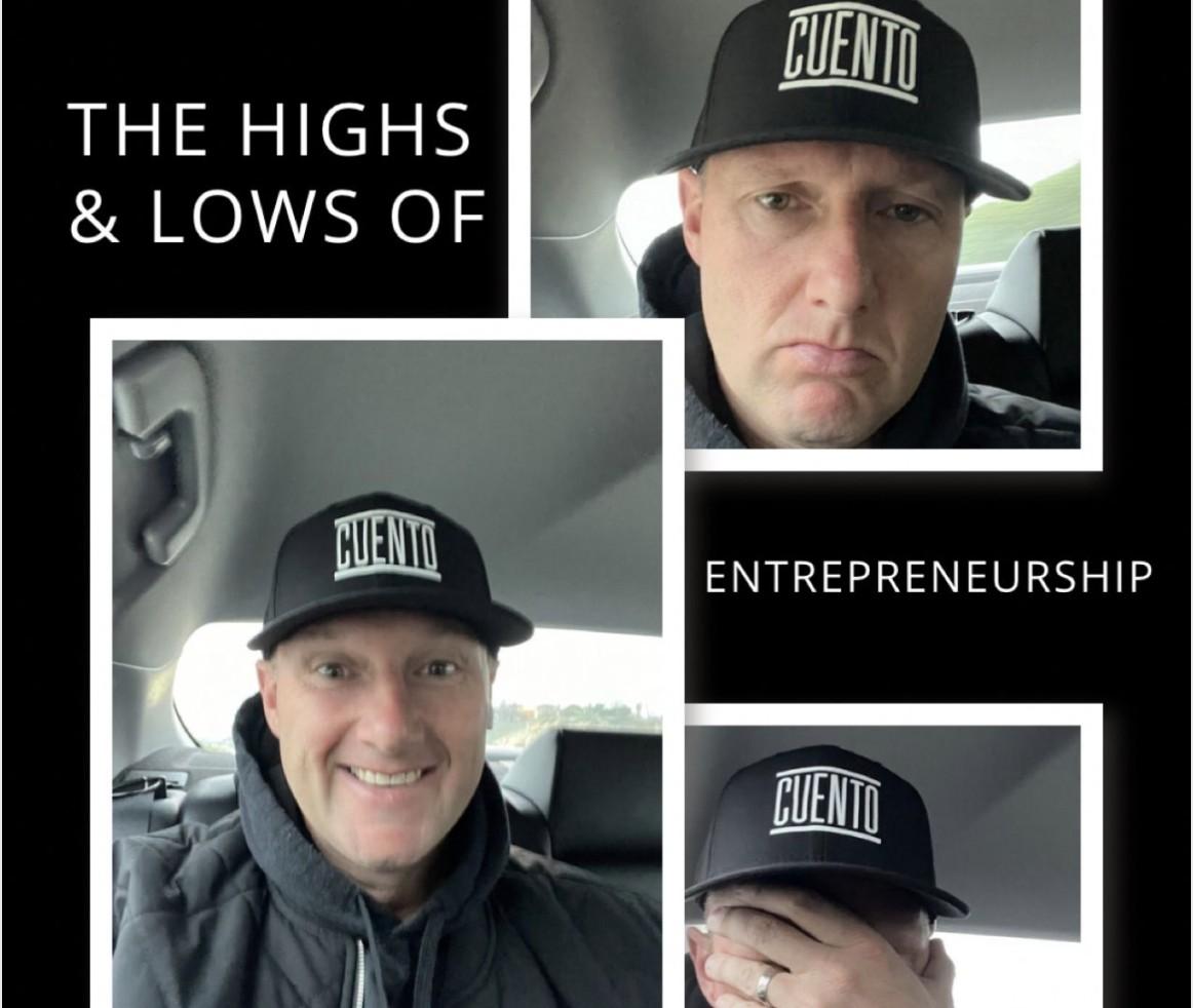 Photo collage titled 'The Highs & Lows of Entrepreneurship' showing Wayne wearing a CUENTO cap in a car, in three different expressions: smiling, serious, and covering his face.