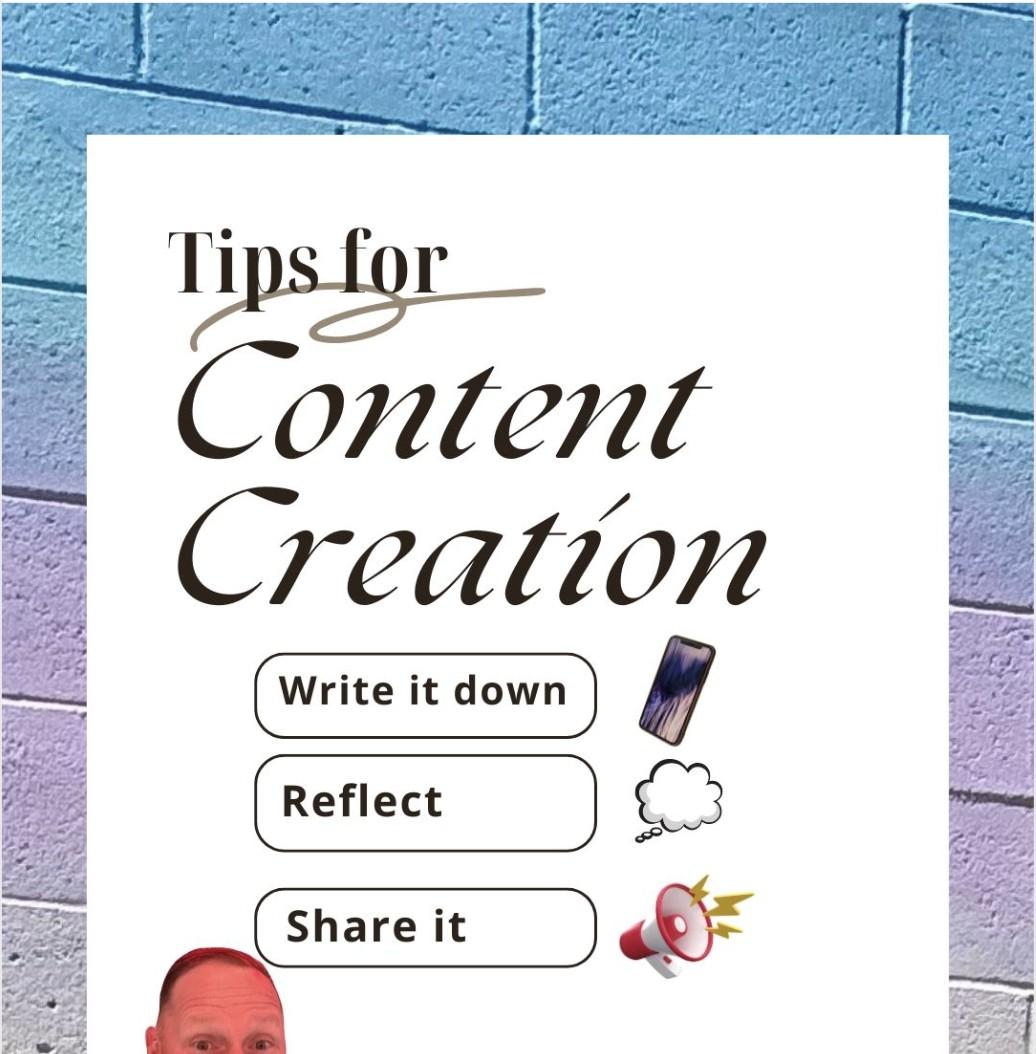CUENTO graphic titled 'Tips for Content Creation' listing Write It Down, Reflect, Share It, with Wayne Partello's photo composited at the bottom